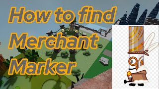 How to find merchant marker E17 tutorial [upl. by Antonetta979]