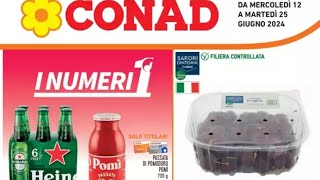 Volantino🗞 CONAD dal 12 al 25 GIUGNO 2024 [upl. by Albin]