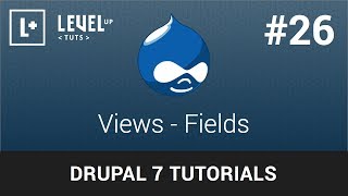 Drupal Tutorials 26  Views  Fields [upl. by Ardnua]