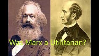 Marx and Utilitarianism [upl. by Anires521]