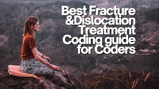 Fracture and Dislocation CPT coding guide for Medical coders [upl. by Barnaby]