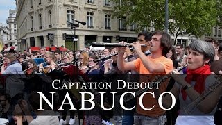 Nabucco  Nuit Debout [upl. by Odnaloy944]