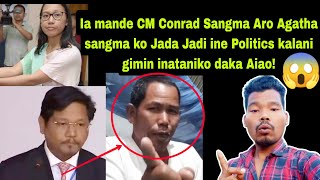 Ia Mande CM Conrad sangma Aro Agatha sangma ko Bilongen Jada Jadi rae inataniko dakaha [upl. by Noyar]