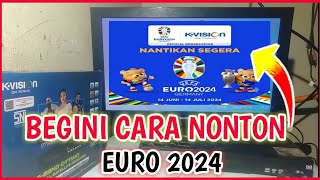 CARA NONTON EURO 2024 DAN MENCARI CHANNELNYA DI PARABOLA [upl. by Annohs]