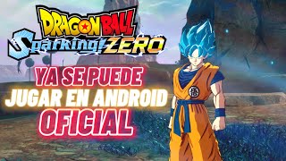 YA SE PUEDE JUGAR SPARKING ZERO DRAGON BALL para ANDROID OFICIAL [upl. by Surovy238]