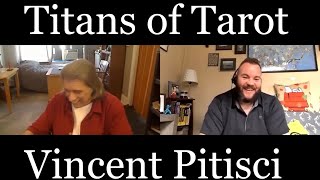 Vincent Pitisci Interview Titans of Tarot [upl. by Skillern]