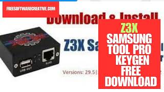 How To Get and Install Z3X Samsung Tool Pro Cracked Free  LATEST  NEW [upl. by Yona]