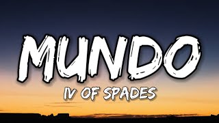 Mundo  IV Of Spades Lyrics [upl. by Atilrak]