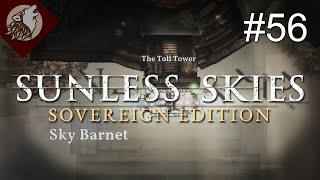 Sunless Skies  Sovereign Edition EP 56  First Steps in The Blue Kingdom [upl. by Biles]