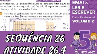 EMAI 5º ANO ATIVIDADE 264 SEQUÊNCIA 26 VOLUME 2  CALCULAR ÁREA CALCULO DE METRO QUADRADO m² [upl. by Sorkin]