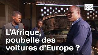 LAfrique poubelle des voitures dEurope   RTS [upl. by Wittie]