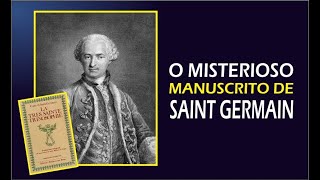 O Misterioso Manuscrito de Saint Germain [upl. by Goldarina]