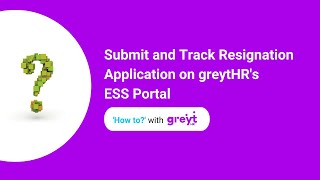 How to Submit amp Track Resignation Application on greytHRs ESS Portal [upl. by Huppert722]