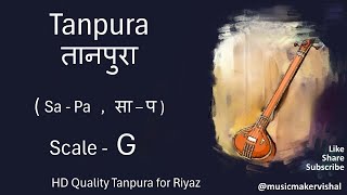 Tanpura G scale sapa  तानपुरा साप G scale for vocal riyaz male and female [upl. by Rainger109]