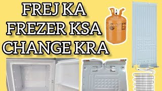 frej ka freezer leak ho gya ha  How to fixing refrigrator new evaporator plate  hindi amp urdu [upl. by Yrrak]