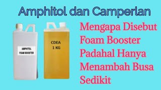 Amphitol dan Camperlan Mengapa Sering disebut Foam Booster Padahal Tidak Menambah Busa Yang Banyak [upl. by Anim]