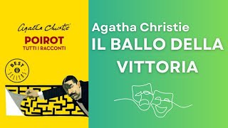 Il Ballo della Vittoria Agatha Christie  Audiolibro completo [upl. by Jone]