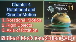 rigid body  rotational Motion  axis of rotation  1st year physics  national book foundation ajk [upl. by Sile]