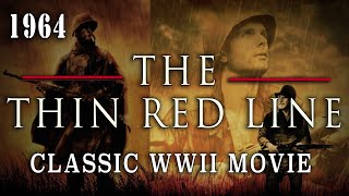 quotThe Thin Red Linequot 1964  Classic WW2 Pacific Combat Movie [upl. by Rednaeel]