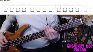 Unskinny Bop by Poison  Bass Cover with Tabs PlayAlong [upl. by Aynotel]