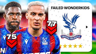 I Used FAILED WONDERKIDS To Rebuild CRYSTAL PALACE [upl. by Greyson]