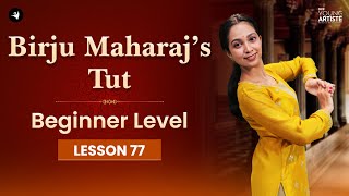 Birju Majarajs Tut  Kathak Dance Lessons for Beginners kathak dancelessons indianclassicaldance [upl. by Hebner782]