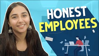 If Employees Were Honest  MostlySane [upl. by Linzy]