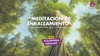 Meditación Guiada de Enraizamiento Restablece el equilibrio y fortalece tu fuerza interior [upl. by Yaral]