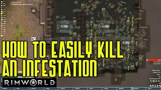 How to Kill a Massive Hive Infestation  Rimworld Guide [upl. by Retsila]