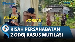 Kisah Persahabatan 2 ODGJ di Garut Selalu Bersama Namun Kini Berakhir Tragis Jadi Kasus Mutilasi [upl. by Dry]