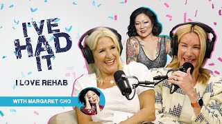 I Love Rehab with Margaret Cho [upl. by Sibell]