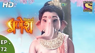 Vighnaharta Ganesh  Ep 72  Webisode  1st December 2017 [upl. by Nosyk]