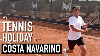 My Tennis Holiday To Costa Navarino Mouratoglou Tennis Center [upl. by Nahgaem]