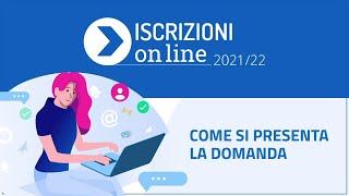 Come si presenta la domanda – Video Tutorial  Iscrizioni on line 202122 [upl. by Mitman]