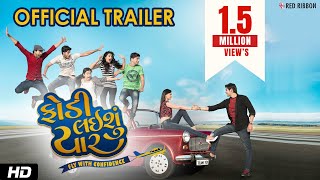 Fodi Laishu Yaar  Official Trailer  2017 Gujarati Film  Aastha Film Production  Red Ribbon [upl. by Fonsie729]