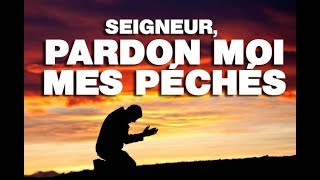 Pardonne moi Seigneur car j´ai péché [upl. by Gyasi265]