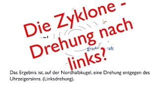 Dynamische Tiefdruckgebiete aka die Zyklone Drehung nach links [upl. by Fahey751]