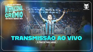 TRANSMISSÃO AO VIVO  INTERNACIONAL X GRÊMIO CAMPEONATO BRASILEIRO 2024 [upl. by Laith]