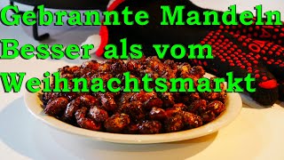 Gebrannte Mandeln Besser als vom Weihnachtsmarkt YBBQ [upl. by Notnilc322]