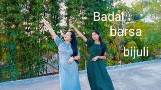 Badal barsa bijuli song  dance cover by  dancer aparupa amp beauty [upl. by Ellahcim]