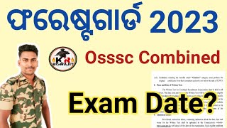 Forest Guard Exam Date।।Osssc Combined Exam Date।। [upl. by Nairbo]