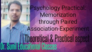 Psychology Practical Memorization through Paired Association Theoretical and Practical Aspect [upl. by Erodroeht]