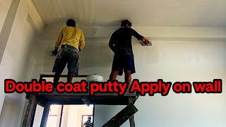 Double coat putty apply on wall  double coat putty wall paar kaise mare  NAK painting works [upl. by Ruckman860]