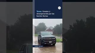 Así granizó en Texas tras las intensas lluvias en Estados Unidos [upl. by Chasse]