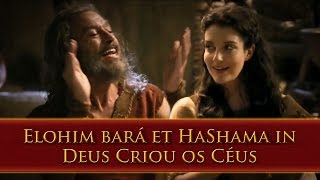 Anrão e Miriã  Deus Criou Os Ceus  Elohim Bará et HaShama Im  OsDezMandamentos  REMIX AC [upl. by Flower]