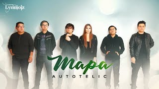 Autotelic  Mapa lyrics [upl. by Anitsirk]