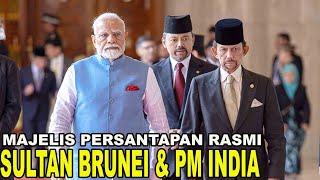 KDYMM SULTAN HASSANAL BOLKIAH amp PM INDIA BERANGKAT KE MAJELIS PERSANTAPAN RASMI [upl. by Eads]