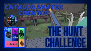 How to do Catalog Avatar Creator THE HUNT [upl. by Arrat517]