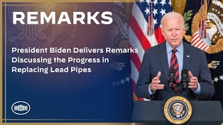 President Biden Delivers Remarks Discussing the Progress in Replacing Lead Pipes [upl. by Weaks]