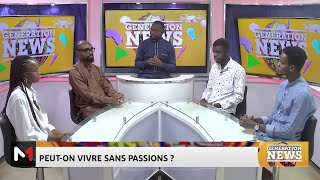 GénérationNews  Peuton vivre sans passions [upl. by Venus]